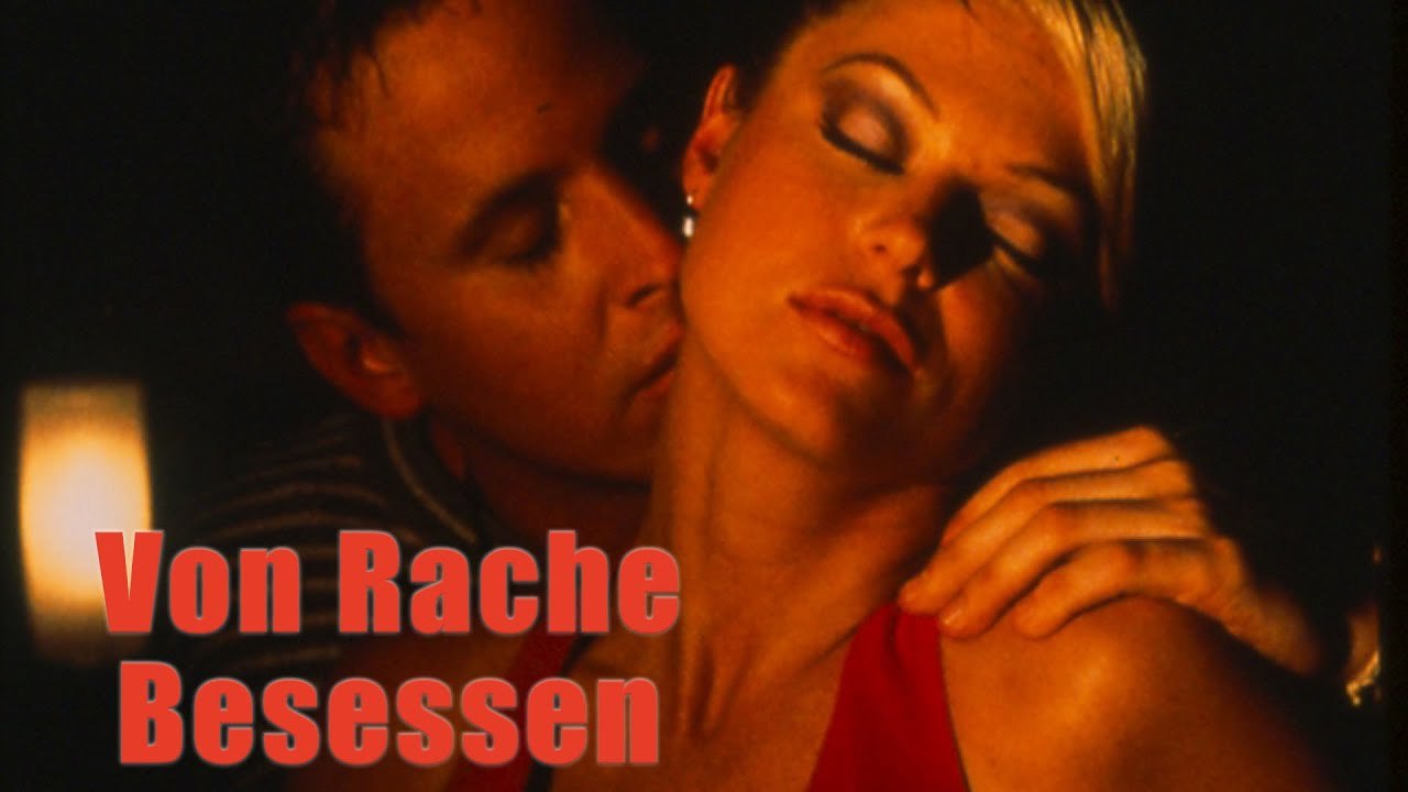 Von Rache besessen (2000) – Psychologischer Thriller mit Spannung