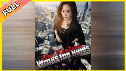 Her Fortune Writes the Rules Full movie