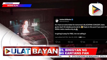 Andrea Brillantes, binigyan ng Blackpink concert ticket ang kanyang fan | ulat ni Ice Martinez