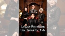Legacy Rewritten - She Turns The Tide