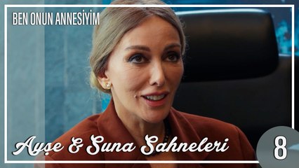 Ayşe Ve Suna Sahneleri 8 - Ben Onun Annesiyim
