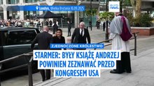 Starmer sugeruje, że były książę Andrzej powinien zeznawać przed Kongresem USA w dochodzeniu w sprawie Epsteina