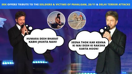Shah Rukh Khan Extends His Tribute To The Soldiers & Victims Of Pahalgam, 26/11 & Delhi Terror Attacks | Divyaj Foundation