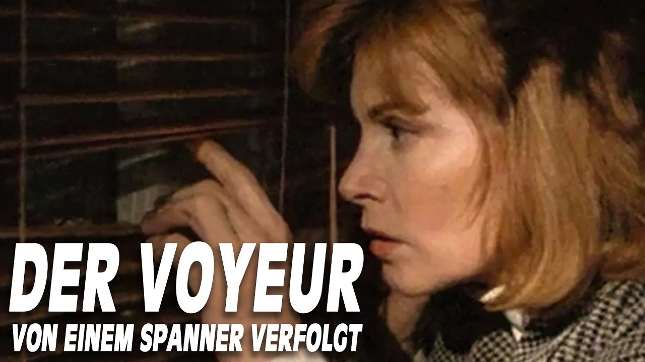 Der voyeur - von einem spanner verfolgt - ganzer film auf deutsch - stefanie powers