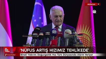 Binali Yıldırım: Doğurganlık hızı Türk dünyasında alarm veriyor