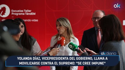 Yolanda Díaz, vicepresidenta del Gobierno, llama a movilizarse contra el Supremo: "Se cree impune"