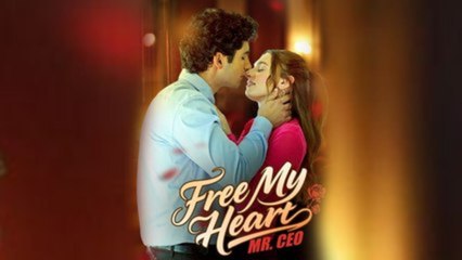 Free My Heart Mr Ceo S - Full Movie