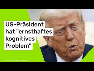 Donald Trump: Psychologe sicher - US-Präsident hat "ernsthaftes kognitives Problem"