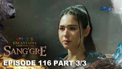 Sang'gre: Deia wants to go back to Mine-a-ve! (Episode 116 - Part 3/3) | Encantadia Chronicles