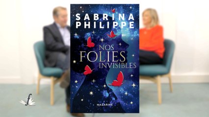 Préface avec Sabrina Philippe "Nos folies invisibles"