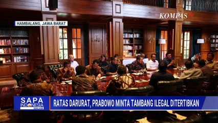 Prabowo Gelar Ratas Minta Tambang Ilegal Ditertibkan, Tegaskan Komitmen Tindak Tegas Pelanggar?