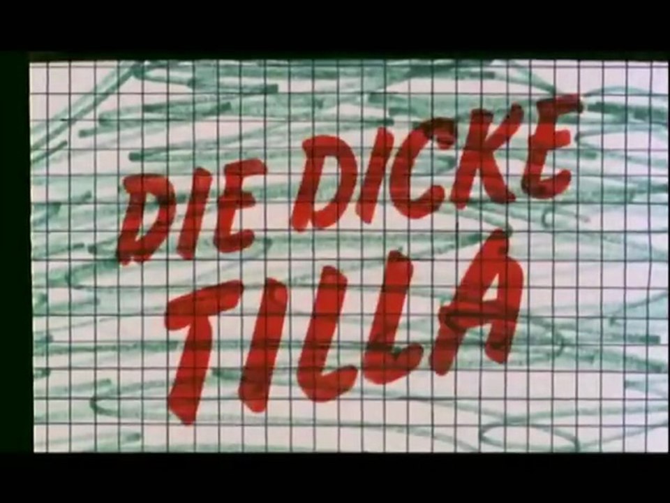 Die dicke Tilla
