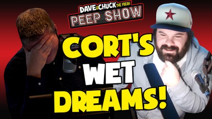 Cort's Wet Dreams!
