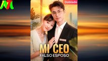 Mi Ceo, Falso Esposo - Full Movie