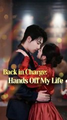 Back in Charge: Hands Off My Life (2025) - FULL [Eng Sub]