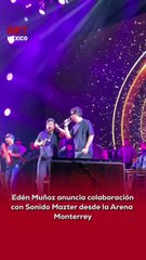 🎶 Desde la Arena Monterrey, #EdénMuñoz sorprendió a miles al anunciar su nueva colaboración con Sonido Mazter. El público explotó de emoción ante la inesperada noticia.