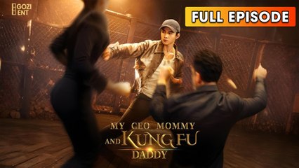 My CEO Mommy And Kung Fu Daddy (2025) - FULL & DETAILED VERSION