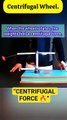 😎“Centrifugal Wheel Explained Simply _ Amazing Rotation Mechanism!”#CentrifugalWheel#EngineeringConc