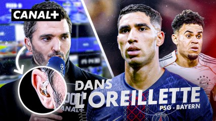 On a vécu PSG–BAYERN en régie (Hakimi a fait chauffer l’oreillette)