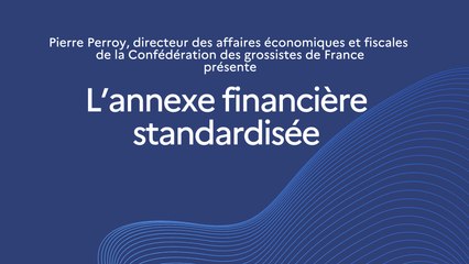 L’annexe financière standardisée