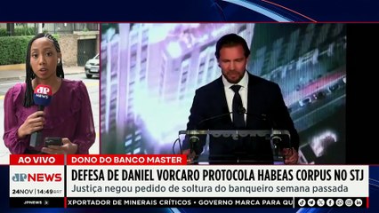 Caso Banco Master: defesa de Daniel Vorcaro protocola habeas corpus no STJ | TEMPO REAL