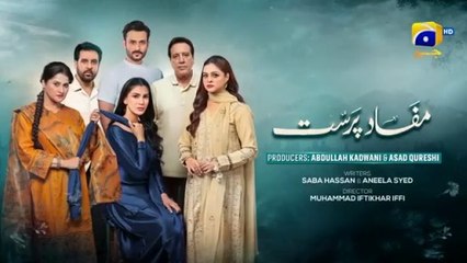 Mafaad Parast Episode 01 [Eng Sub] Nazish Jahangir Khan Osama Tahir 24th November 2025