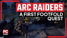 A First Footfold quest in Arc Raiders guide