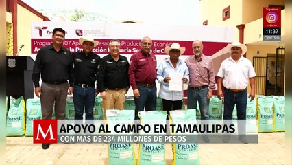 Tamaulipas alcanza inversión histórica de 234 mdp para el campo