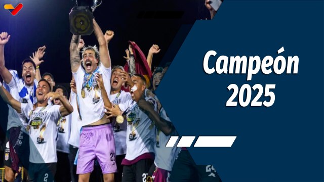 Tiempo Deportivo | ¡Carabobo campeón del Torneo Clausura 2025!