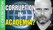 Corruption in Academia? CALL IN SHOW
