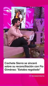 Cachete Sierra reveló cómo fue la reconciliación con Fio Giménez: Estábamos...