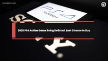 2020 PS4 Action Game Being Delisted, Last Chance to Buy