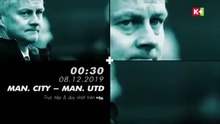 Derby Manchester: United vs City (8/12/2019) | Trailer trên K+PM HD