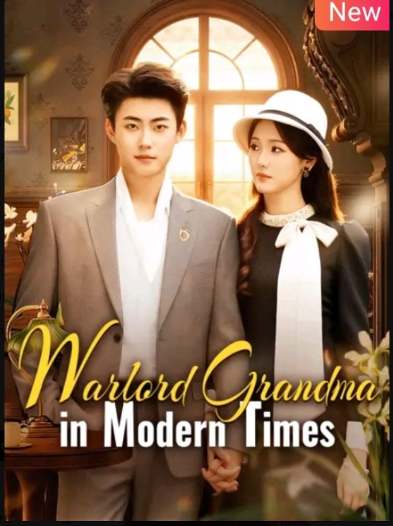 Warlord Grandma in Modern Times Chinese Drama - English Sub