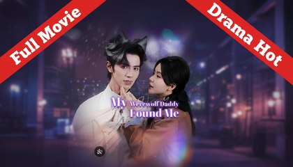 My Son's Dad's A Werewolf, My Werewolf Daddy Found Me