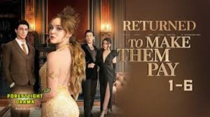 Returned To Make Them Pay❤️HOT MOVIE