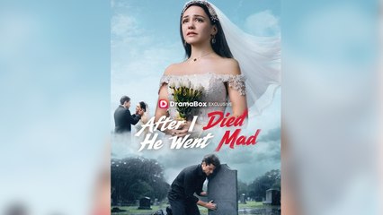 After I Died, He Went Mad Full Movie