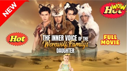 [EngSub] The Inner Voice of the Werewolf Family's Daughter