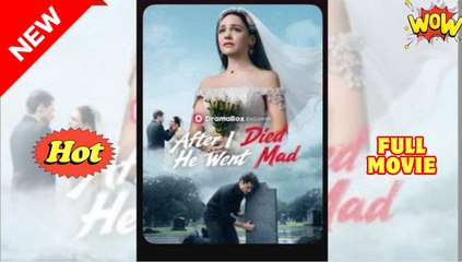 After I Died He Went Mad Full Movie