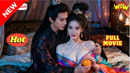Accidentally Seducing the Emperor - Drama FULL MOVIES ENGLISH SUB