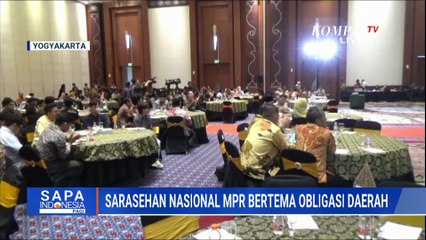 MPR RI Gelar Sarasehan Nasional di Yogyakarta, Bahas Obligasi Daerah | SAPA PAGI