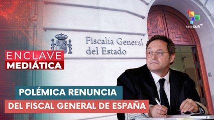 Polémica renuncia del fiscal general de España ENCLAVE MEDIÁTICA 25-11-2025