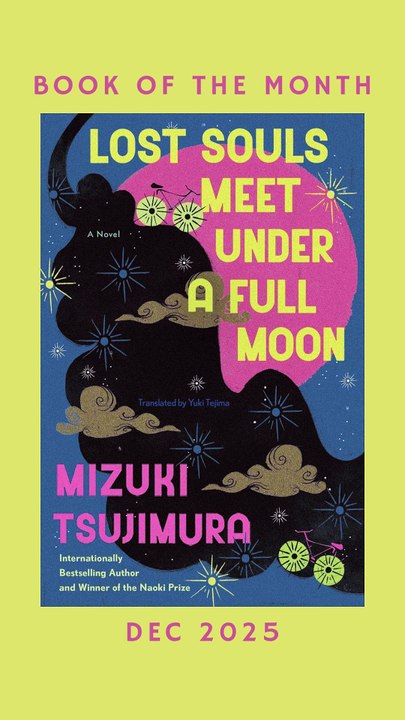 Book of the Month December 2025 -  Lost Souls Meet Under a Full Moon by Mizuki Tsujimura