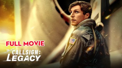 Callsign Legacy - Full Movie
