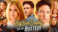 Big Bad Daddy You Are Busted [Hot 2025🔥]