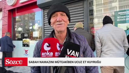 Sabah namazını müteakiben ucuz et kuyruğu