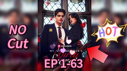 My Stepbrothers Dirty Secret – HD | EPISODE 1-63 | Free Watch