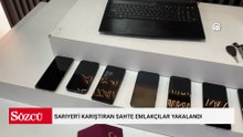 Sarıyer'i karıştıran sahte emlakçılar yakalandı