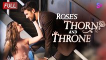 Rose's Thorn and Throne
