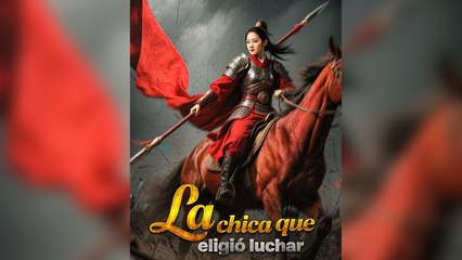 La chica que eligió luchar En Espanol